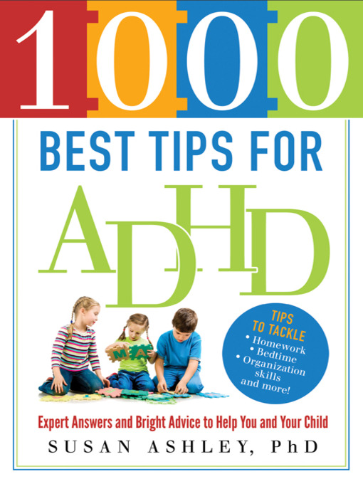 Title details for 1000 Best Tips for ADHD by Susan Ashley - Available